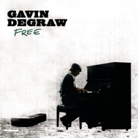 Gavin DeGraw - FREE