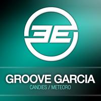 Groove Garcia - Candies / Meteoro