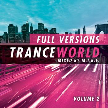 M.I.K.E. - Trance World, Vol. 6