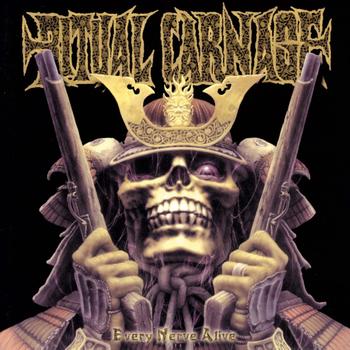 Ritual carnage - Every nerve alive
