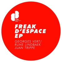 Georges Vert - Freak D'Espace EP