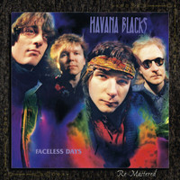 Havana Black - Faceless Days (Remastered)