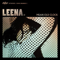 Leena - Mean Old Clock