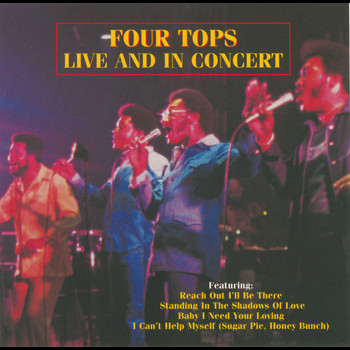 Four Tops - Live And In Concert
