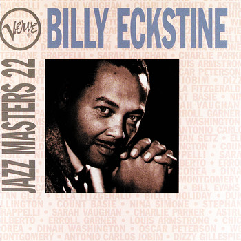 Billy Eckstine - Verve Jazz Masters 22: Billy Eckstine