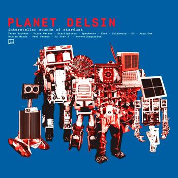 Various Artists - Planet Delsin, Interstellar Sounds Of Stardust