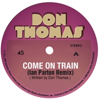 Don Thomas - Come On Train