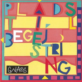 GNAGS - Plads Til Begejstring