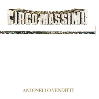 Antonello Venditti - Circo Massimo