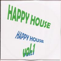 Pace, Orsini, Vancini - Happy House Vol. 1
