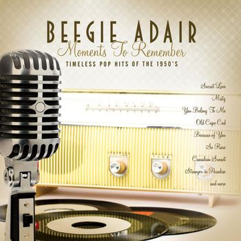 Beegie Adair - Moments To Remember