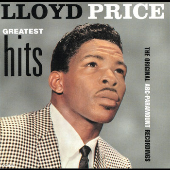 Lloyd Price - Lloyd Price Greatest Hits: The Original ABC-Paramount Recordings