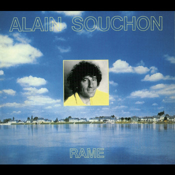 Alain Souchon - Rame