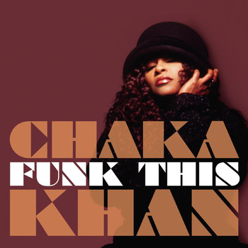 Chaka Khan - Funk This