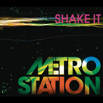 Metro Station - Shake It