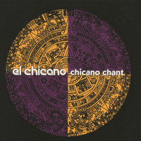 El Chicano - Chicano Chant