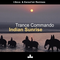 Trance Commando - Indian Sunrise