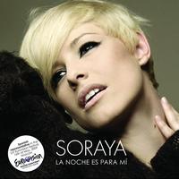 Soraya - La Noche Es Para Mí (International Version)