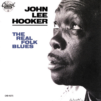 John Lee Hooker - The Real Folk Blues