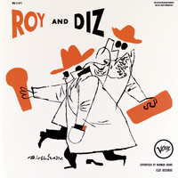 Roy Eldridge, Dizzy Gillespie - Roy And Diz (Expanded Edition)