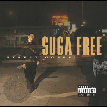 Suga Free - Street Gospel (Explicit)