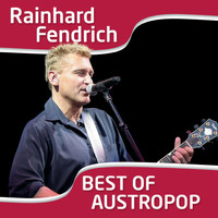 Rainhard Fendrich - I Am From Austria - Rainhard Fendrich