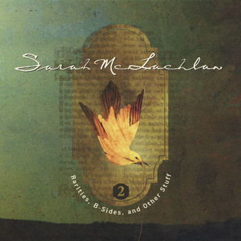 Sarah McLachlan - Rarities, B-Sides and Other Stuff, Volume 2