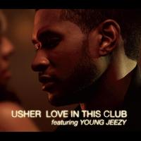 Usher feat. Young Jeezy - Love In This Club (Jonesy Global Mix)