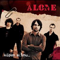 Alone - Kupim si tmu...
