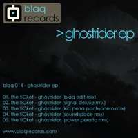 the tiCket - Ghostrider EP