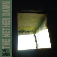 The Nether Dawn - Well Song