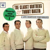 The Clancy Brothers With Tommy Makem - Hearty & Hellish (Live)