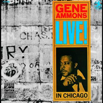 Gene Ammons - Live! In Chicago