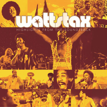 Various Artists - Wattstax: Highlights From The Soundtrack