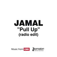 Jamal - Pull Up [Radio Edit] (Radio Edit)
