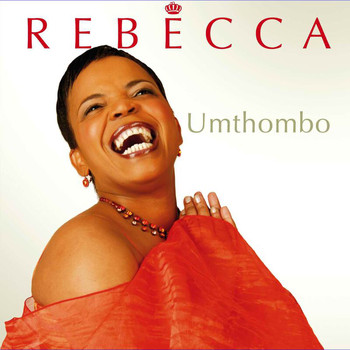 Rebecca Malope - Umthombo