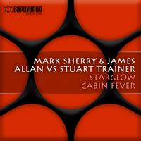 Mark Sherry - Starglow / Cabin Fever