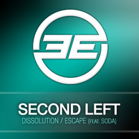 Second Left - Dissolution /  Escape