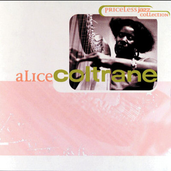 Alice Coltrane - Priceless Jazz 20 : Alice Coltrane