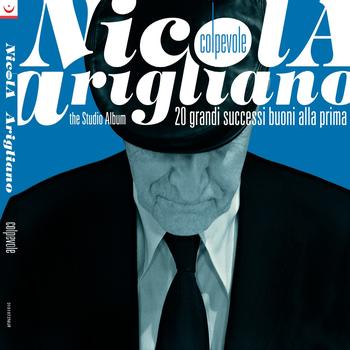 Nicola Arigliano - Colpevole
