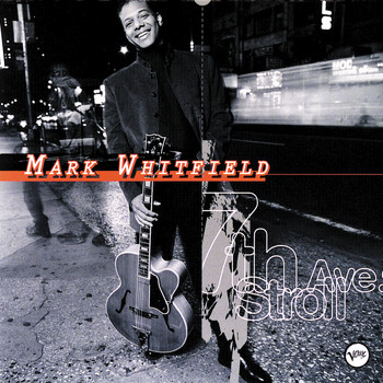 Mark Whitfield - 7th Ave. Stroll