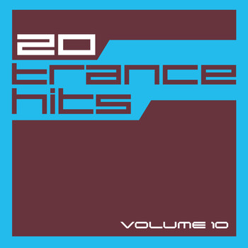 Various Artists - 20 Trance Hits, Vol. 10