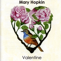 Mary Hopkin - Valentine
