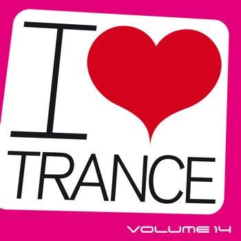 Various Artists - I Love Trance, Vol. 14