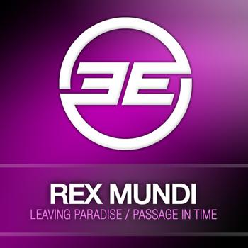 Rex Mundi - Leaving Paradise / Passage In Time