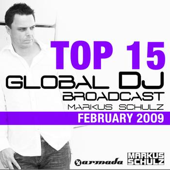 Markus Schulz - Global DJ Broadcast Top 15 - February 2009