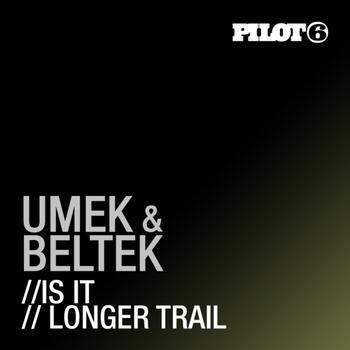 UMEK - Is It / Longer Trail