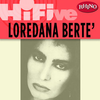 Loredana Berte - Rhino Hi-Five: Loredana Bertè