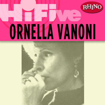 Ornella Vanoni - Rhino Hi-Five: Raf