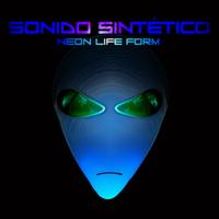 Sonido Sintetico - Neon Life Form